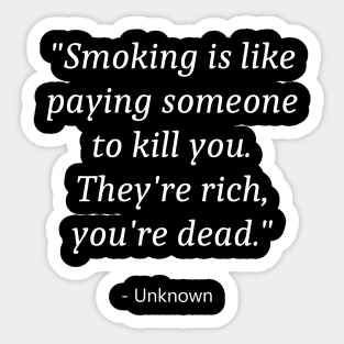 Quote About No Smoking Sticker